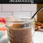 chicken taco seasoning in a mason jar